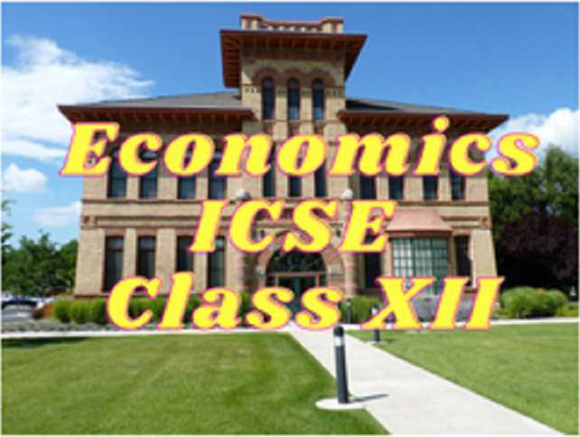 Economics (ICSE) - Class XII